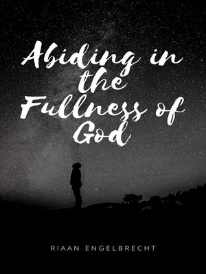 cover image of Abiding in the Fullness of God